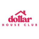 Dollar House Club